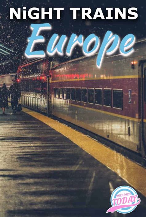 List of night trains in Europe - Cover ground while you sleep