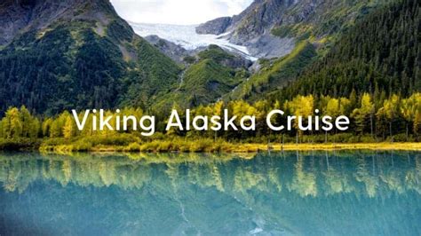 Viking Alaska Cruise: Alaska & Inside Passage | Cruise Travel Outlet