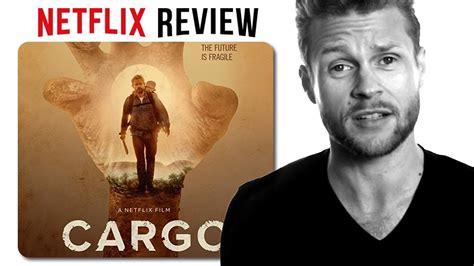 Cargo Netflix Original Movie Review (No Spoilers) - YouTube