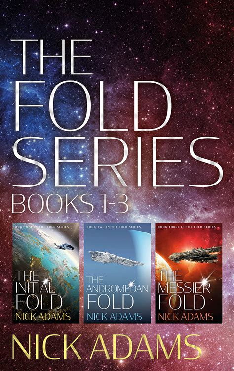 The Fold Series: Books 1-3 by Nick Adams | Goodreads