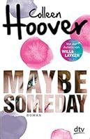 Maybe Someday (Maybe, #1) by Colleen Hoover