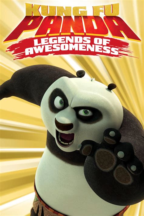 Kung Fu Panda: Legends of Awesomeness (TV Series 2011-2016) - Posters ...