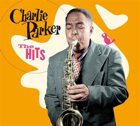 The Hits - Charlie Parker - La Boîte à Musique