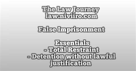 False imprisonment | Essentials | Defences | Remedies