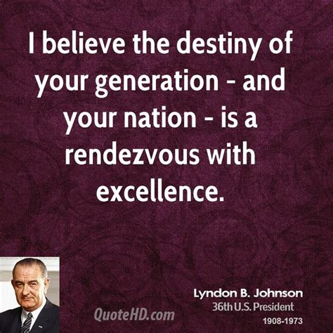 Lyndon B. Johnson Quotes. QuotesGram