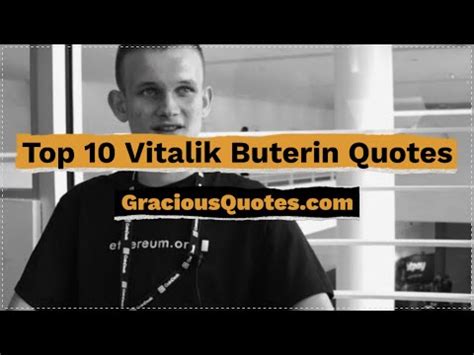 Top 27 Vitalik Buterin Quotes (ETHEREUM)