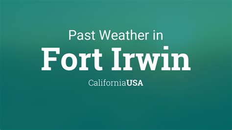 Past Weather in Fort Irwin, California, USA — Yesterday or Further Back