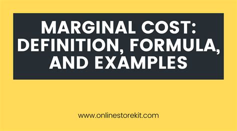 Marginal Cost: Definition, Formula, and Examples - Online Store Kit