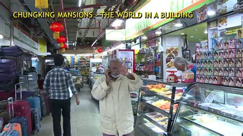 Chungking Mansions: The world in a building (2017) - YouTube