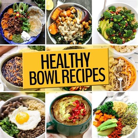 Healthy BOWL Recipes - The Healthy Maven