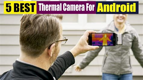 Best Thermal Camera For Android In 2024 - YouTube