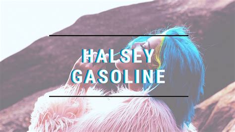 ⛽ halsey – gasoline 中文歌詞 - YouTube