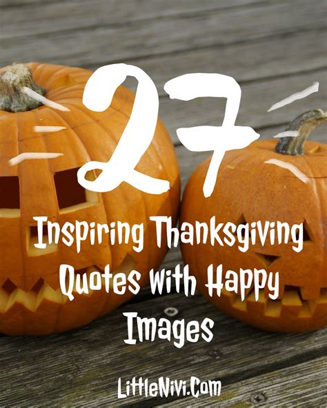 45 Inspiring Thanksgiving Quotes with Thanksgiving Images – LittleNivi.Com