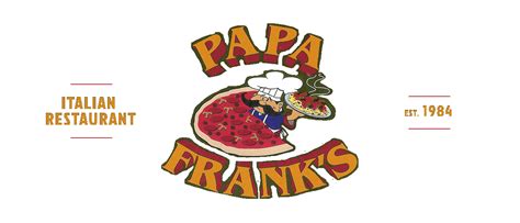 All Day Menu - Papa Franks Italian Restaurant, Winooski, Vermont