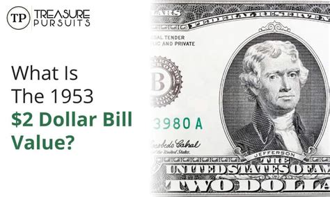 1953 $2 Dollar Bill Value | What's it worth? - Treasure Pursuits