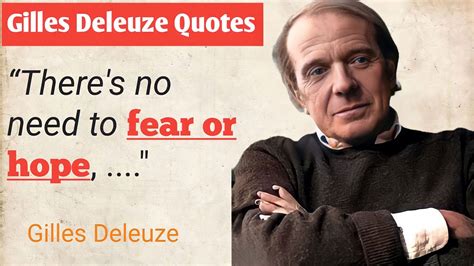 Gilles Deleuze Quotes - Amazing Ideas from a Philosopher #Inspiration - YouTube