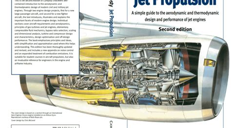 Jet Propulsion: A Simple Guide to the Aerodynamic and Thermodynamic Design and Performance of ...