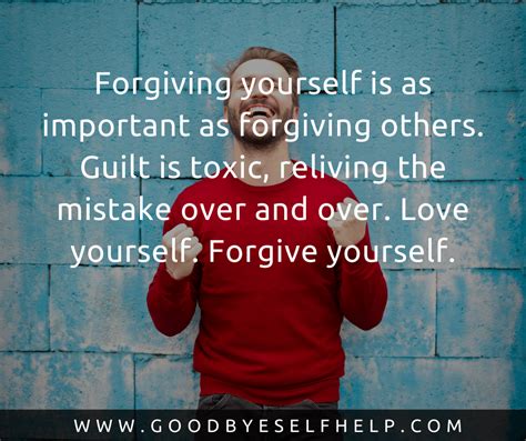 29 Forgive Yourself Quotes - Goodbye Self Help