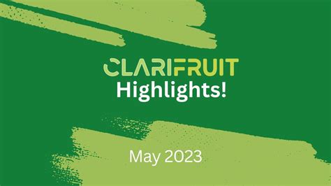 Clarifruit on LinkedIn: Clarifruit May 2023