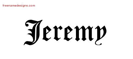 Blackletter Name Tattoo Designs Jeremy Printable - Free Name Designs