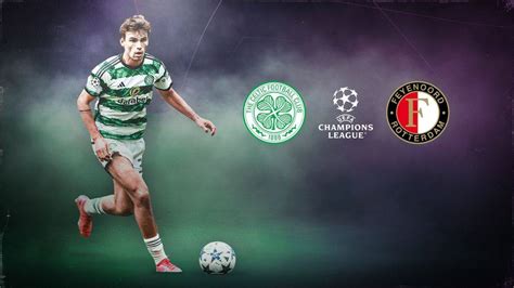 Celtic vs Feyenoord Matchday Guide - Celtic FC - 13 Dec