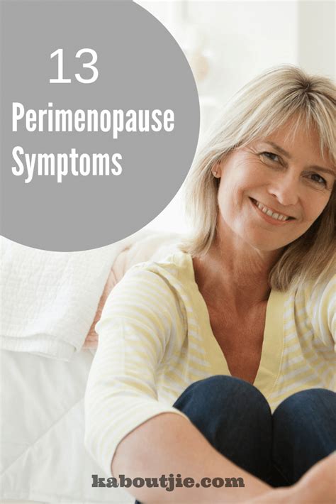 13 Perimenopause Symptoms