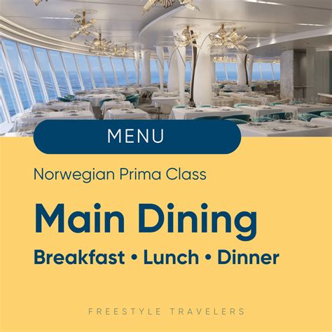 Norwegian Prima & Norwegian Viva Main Dining Room Menu — Freestyle ...