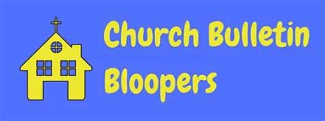 23 Hilarious Church Bulletin Bloopers! | LaffGaff