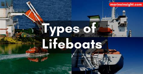 Types of Lifeboats Used On Ship