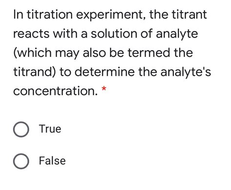 Answered: In titration experiment, the titrant… | bartleby