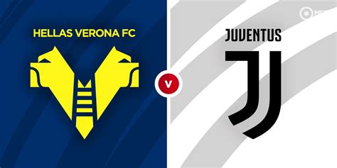 Hellas Verona vs Juventus Prediction, Betting Tips and News