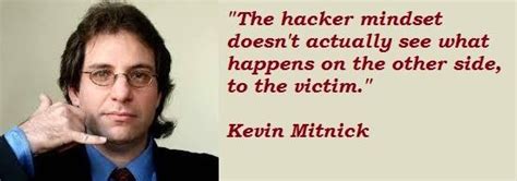 Kevin Mitnick's quotes, famous and not much - Sualci Quotes 2019