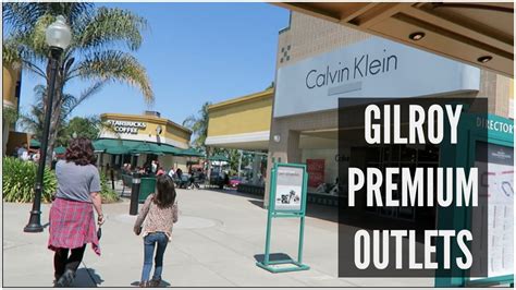 GILROY OUTLETS! - May 3, 2015 - YouTube