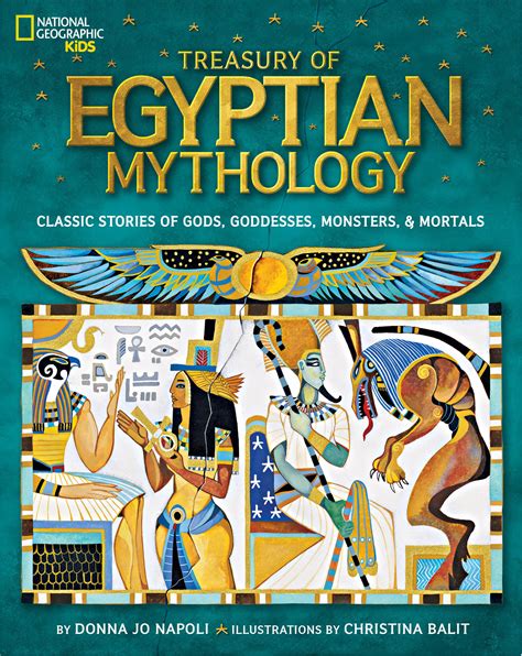 Treasury of Egyptian Mythology:Classic Stories of Gods, Goddesses, Monsters & Mortals | Children ...