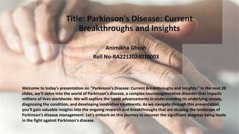 Title- Parkinson's Disease- Current Breakthroughs and Insights .pptx