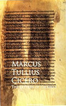 The Letters of Cicero I - Kindle edition by Marcus Tullius Cicero. Literature & Fiction Kindle ...