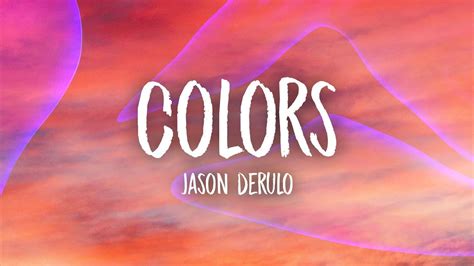 Jason Derulo - Colors (Lyrics) Chords - Chordify