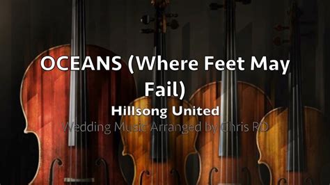 OCEANS 👰 [Where Feet May Fail ] (Hillsong United) | Wedding Music ...