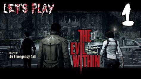 Let's Play The Evil Within Gameplay Walkthrough PC HD 1080p Part 1: The Intro - YouTube