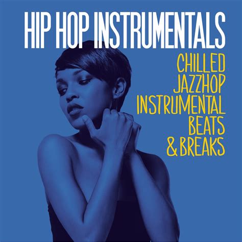 ‎Hip Hop Instrumentals (Chilled Jazzhop Instrumental Beats & Breaks ...