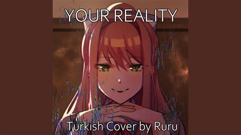 Your Reality (Türkçe Versiyon) - YouTube