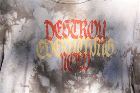 DESTROY EVERYTHING NOW Tee | Etsy