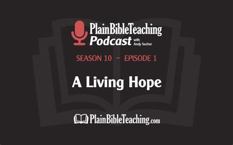 A Living Hope (Season 10, Episode 1) - Plain Bible Teaching