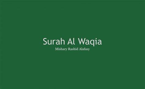 Surah Waqiah Full MP3 by Sheikh Mishary Rashid Alafasy