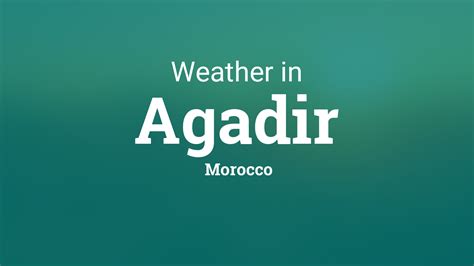 Weather for Agadir, Morocco