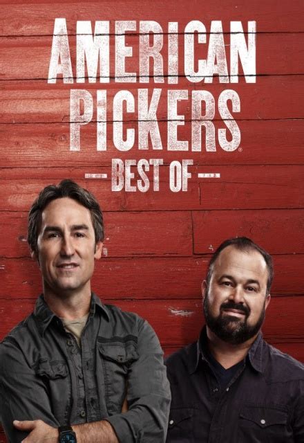 American Pickers: Best Of on History | TV Show, Episodes, Reviews and ...