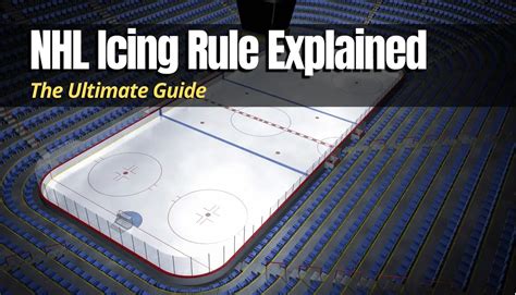 NHL Icing Rule Explained (The Ultimate Guide) - Hockey Response