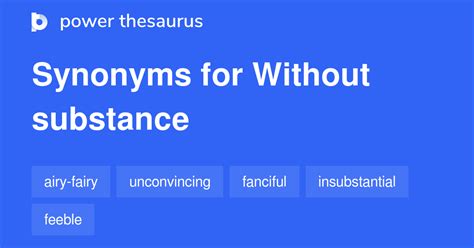 Without Substance synonyms - 24 Words and Phrases for Without Substance