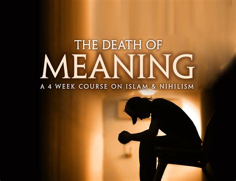 The Death of Meaning: Islam and Nihilism – Sapience Institute