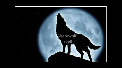 The best Werewolf spell (fast acting) - YouTube